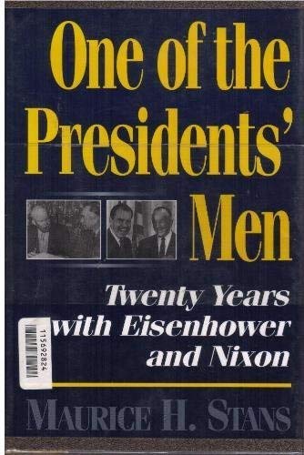 Beispielbild fr One of the Presidents' Men: Twenty Years With Eisenhower and Nixon zum Verkauf von Wonder Book