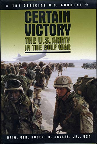 Stock image for Certain Victory: The U.S. Army in the Gulf War (Ausa Book) for sale by Orion Tech