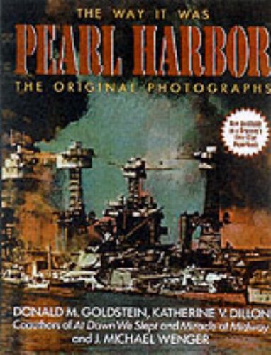 Beispielbild fr The Way it Was: Pearl Harbor - The Original Photographs zum Verkauf von Reuseabook