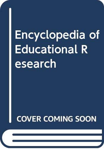 Stock image for Encyclopedia of Educational Research for sale by Better World Books