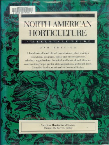 Stock image for North American Horticulture for sale by Better World Books: West