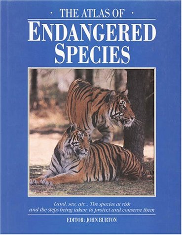 Beispielbild fr Atlas of Endangered Species zum Verkauf von Better World Books