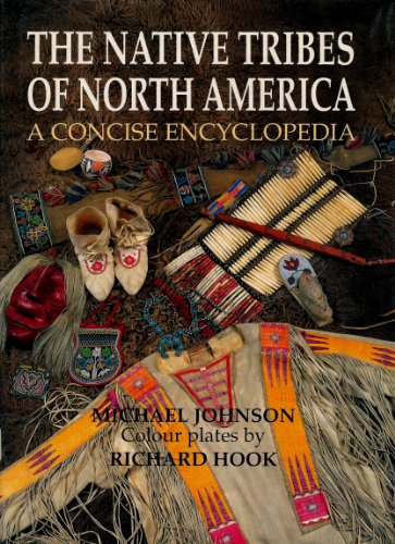 Beispielbild fr The Native Tribes of North America: A Concise Encyclopedia zum Verkauf von Conover Books