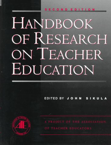 Stock image for Handbook of Research on Teaching Education : A Project of the Association of Teacher Educators for sale by Better World Books
