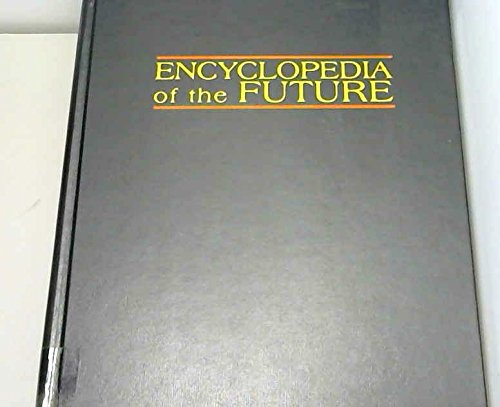 9780028972060: Encyclopedia of the Future: 001