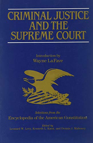 Criminal Justice and the Supreme Court (9780028972152) by Lafave, Wayne