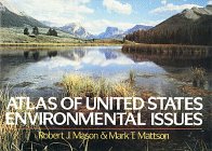 Beispielbild fr Atlas of United States Environmental Issues zum Verkauf von Robinson Street Books, IOBA