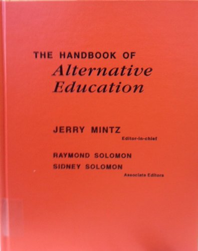 Stock image for The Handbook of Alternative Education for sale by ThriftBooks-Dallas