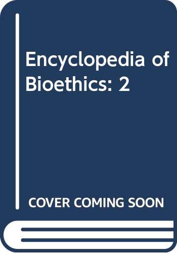 Stock image for Encyclopedia of Bioethics: 2 for sale by Ergodebooks