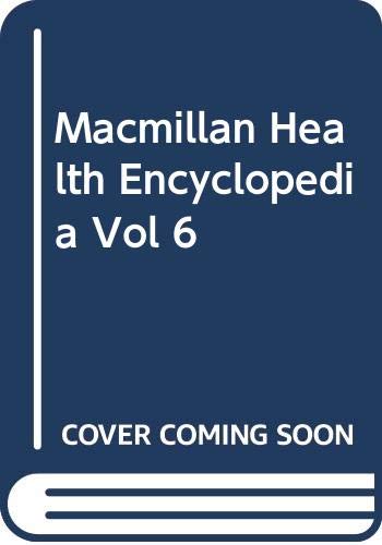 Stock image for MacMillan Encyclopedia of Health, 6 (MacMillan Health Encyclopedia) for sale by POQUETTE'S BOOKS