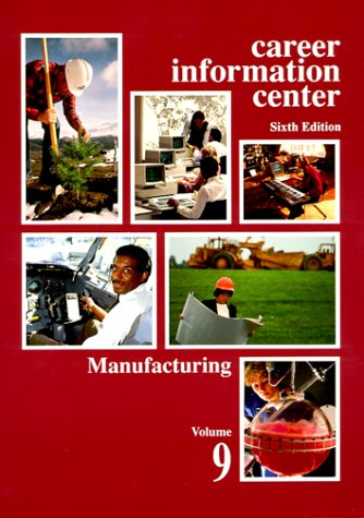 Stock image for Career Infomation Center, #9: Manufacturing for sale by Allied Book Company Inc.