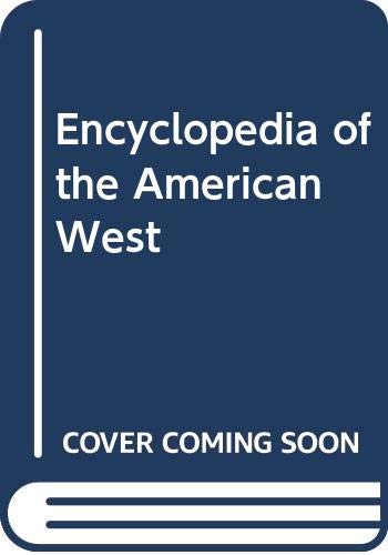 Imagen de archivo de Encyclopedia of the American West a la venta por Irish Booksellers