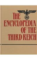 Stock image for Encyclopedia of the Third Reich. (Two Volume Set) for sale by Montana Book Company