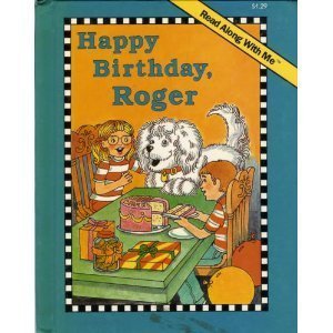 Stock image for Happy Birthday, Roger (Read Along With Me Book) for sale by Wonder Book