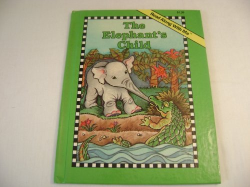 Beispielbild fr The elephant's child (A Read along with me book) zum Verkauf von SecondSale