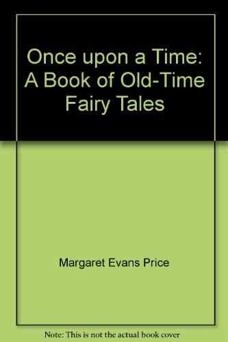 9780028995038: Once upon a Time: A Book of Old-Time Fairy Tales