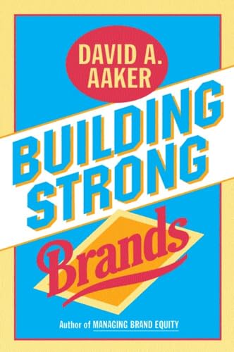 Stock image for Building Strong Brands for sale by Gulf Coast Books
