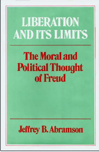 9780029002100: Liberation and Its Limits: The Moral and Political Thought of Freud