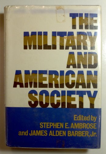 Stock image for Military and American Society for sale by Better World Books