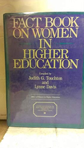 Imagen de archivo de Fact Book On Women In Higher Education: (American Council on Education Oryx Press Series on Higher Education) a la venta por Better World Books