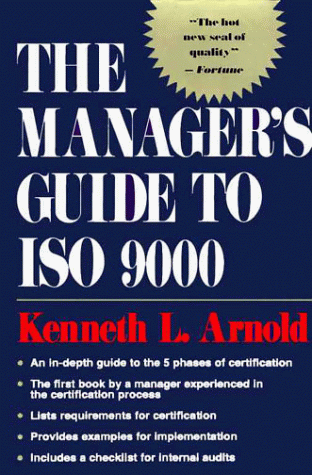 Beispielbild fr The Manager's Guide to ISO 9000 zum Verkauf von ThriftBooks-Atlanta