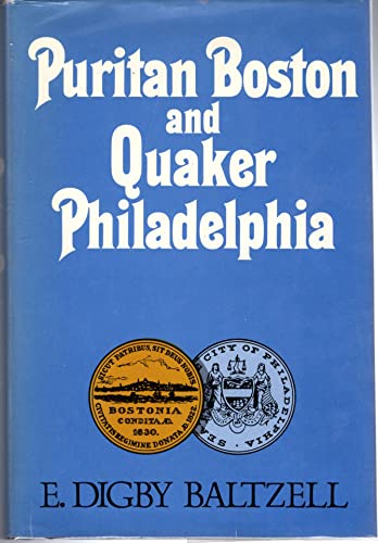 Beispielbild fr Puritan Boston and Quaker Philadelphia zum Verkauf von Better World Books