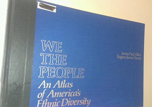 Beispielbild fr We the People : An Atlas of America's Ethnic Diversity zum Verkauf von Better World Books: West