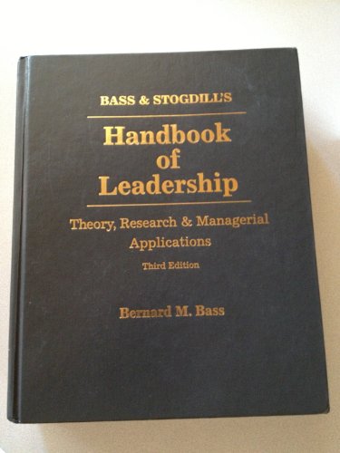 Imagen de archivo de Bass and Stogdills Handbook of Leadership: Theory, Research and Mana a la venta por Hawking Books