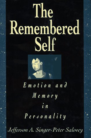 Imagen de archivo de The remembered Self; Emotion and Memory in Personality a la venta por Hackenberg Booksellers ABAA