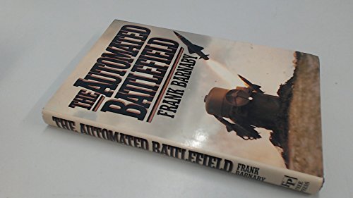 Beispielbild fr The Automated Battlefield zum Verkauf von WorldofBooks