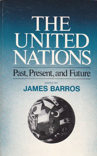 Stock image for The United Nations: Past, Present, and Future. for sale by ThriftBooks-Atlanta