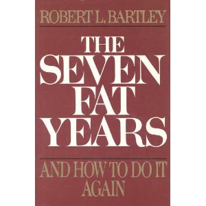 9780029019153: Seven Fat Years: And How to Do It Again