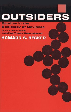 9780029021408: Outsiders: Studies in Sociology of Deviance