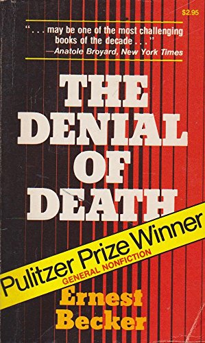 Beispielbild fr Denial of Death zum Verkauf von ThriftBooks-Atlanta