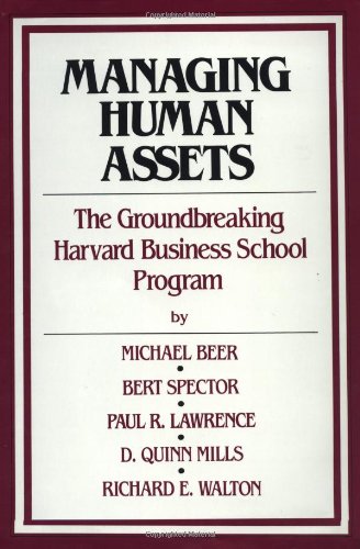 Imagen de archivo de Managing Human Assets : The Groundbreaking Harvard Business School Program a la venta por Better World Books