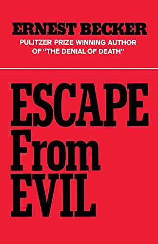 Escape from Evil (9780029024508) by Becker, Ernest