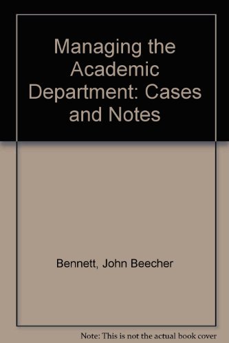 9780029026502: Managing the Academic Department: Cases and Notes