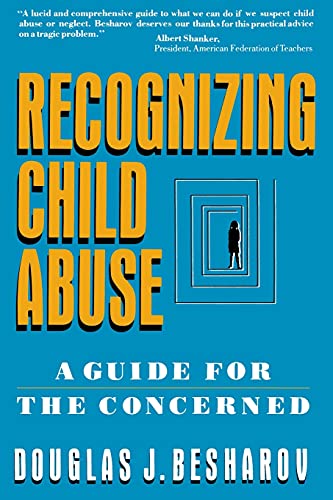 Imagen de archivo de Recognizing Child Abuse: A Guide For The Concerned a la venta por SecondSale