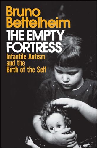 Imagen de archivo de The Empty Fortress: Infantile Autism and the Birth of the Self a la venta por Wonder Book