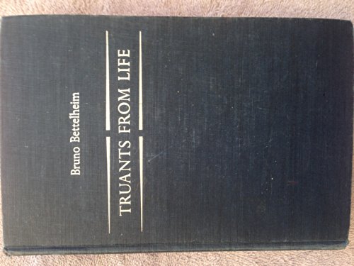 Imagen de archivo de Truants from Life : The Rehabilitation of Emotionally Disturbed Children a la venta por Better World Books