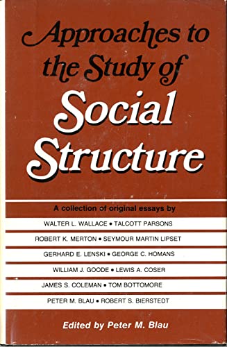 Imagen de archivo de Approaches to the Study of Social Structure a la venta por Better World Books