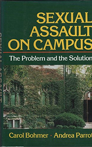 9780029037157: Sexual Assault on Campus: The Problem and the Solution