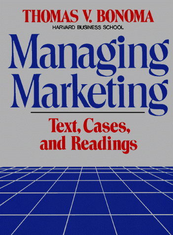 Stock image for Managing Marketing: Text, Cases, and Readings for sale by Anybook.com