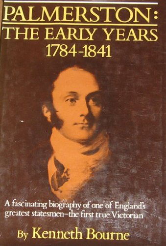 Stock image for Palmerston : The Early Years 1784-1841 for sale by Better World Books