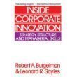 Stock image for Inside Corporate Innovation : Strategy, Structure and Managerial Skills for sale by Better World Books