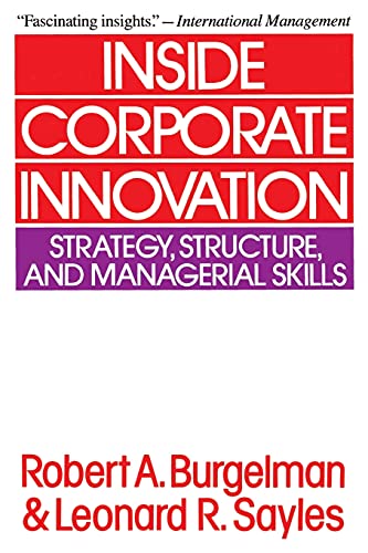 9780029043417: Inside Corporate Innovation: Strategy, Structure, and Managerial Skills