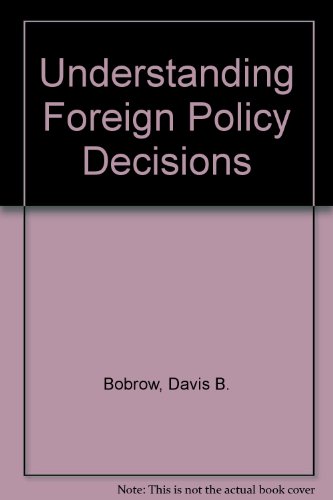 Stock image for Understanding Foreign Policy Decisions: The Chinese Case for sale by Phatpocket Limited