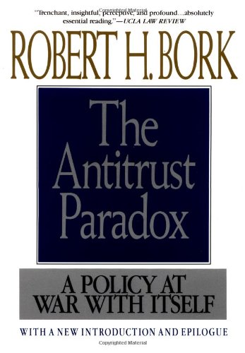 Antitrust Paradox (9780029044568) by Bork, Robert H.