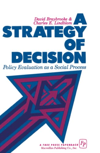 9780029046104: A Strategy Of Decision: Policy Evaluation as a Social Process