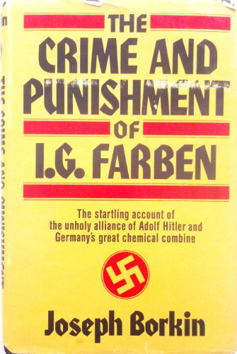 Stock image for The Crime and Punishment of I.G. Farben for sale by BooksRun